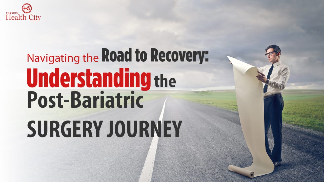 Navigating-the-Road-to-Recovery-Understanding-the-Post-Bariatric-Surgery-Journey