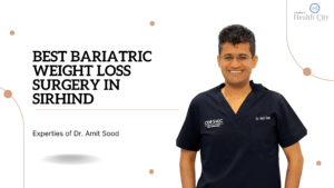 Best Bariatric Weight Loss Surgery in Sirhind